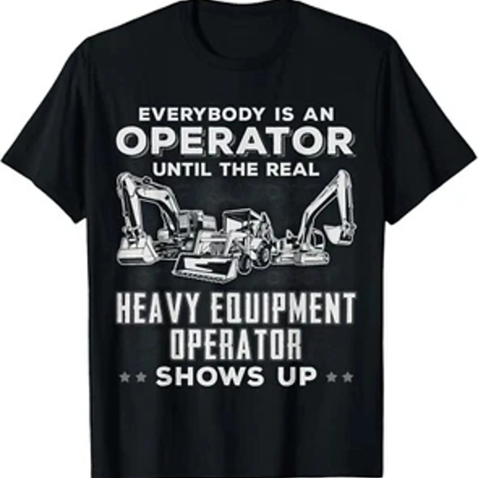 Heavy Equipment Driver - Lustiges T-Shirt mit Aufdruck „Heavy Equipment